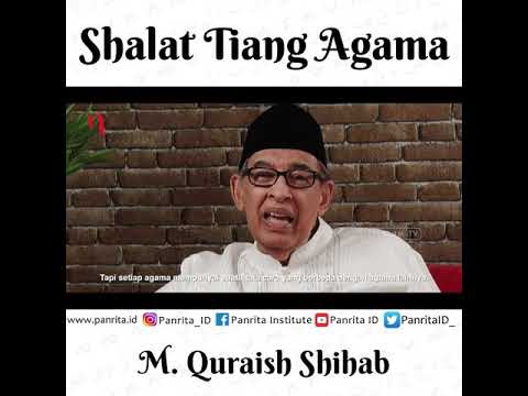 Shalat Tiang Agama | M. Quraish Shihab