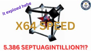 RST 5.386 Septaugintillion Times, But It's In 64x Speed! (READ DESCRIPTION)