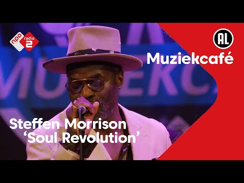 Steffen Morrison - Soul Revolution | NPO Radio 2