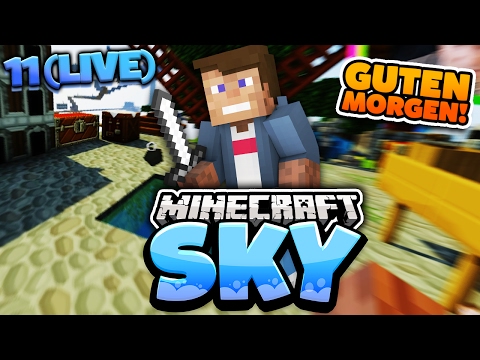 GUTEN MORGEN STREAM! | Minecraft SKY #11 | Dner