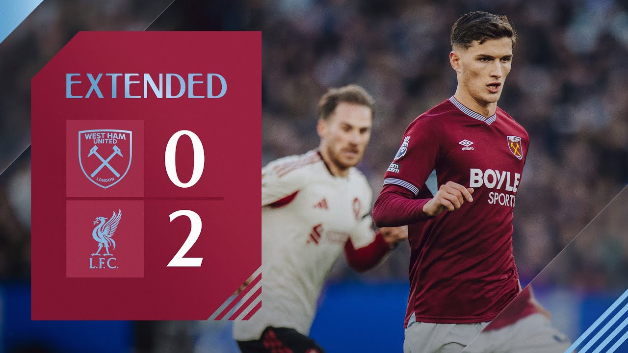 West Ham United vs Liverpool Highlights