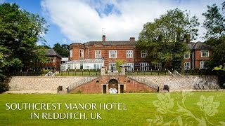 The Southcrest Manor Hotel & Spa, Redditch UK