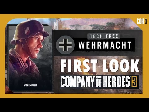 Wehrmacht - Tech Tree [First Look] | Company of Heroes 3