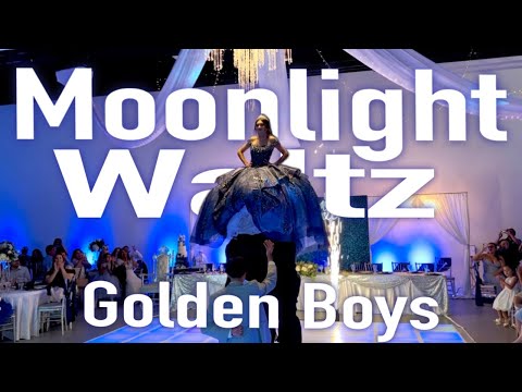 Moonlight | Quinceanera Waltz | Golden Boys | Samantha’s XV | Orozco Vals