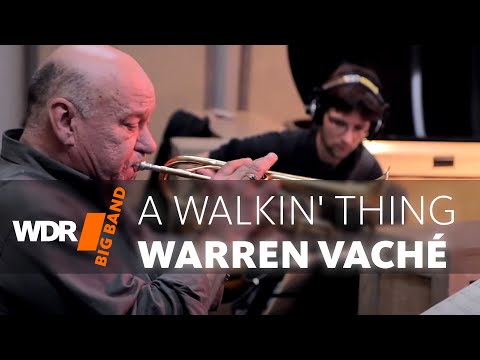 Warren Vaché  feat. by  WDR BIG BAND - A Walkin' Thing
