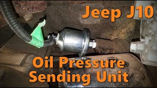 Jeep Oil Pressure Sending Unit Replacement | Jeep J10 Build