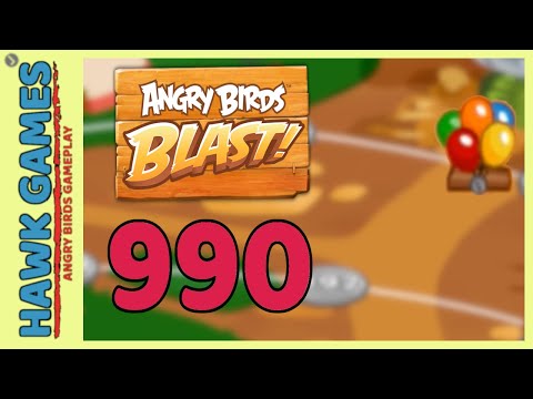 Angry Birds Blast Level 990 Extreme - 3 Stars Walkthrough, No Boosters