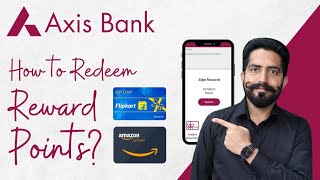 How to Redeem Rewards on Axis Bank Credit Card