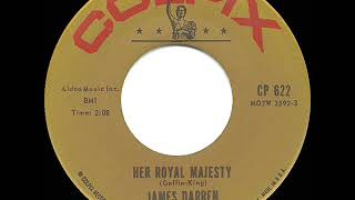 1962 HITS ARCHIVE: Her Royal Majesty - James Darren
