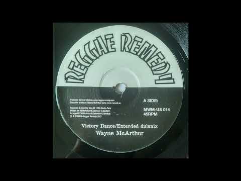 Wayne McArthur - Victory Dance - Reggae Remedy 12inch 2007