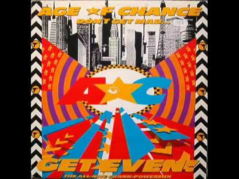 Age Of Chance - Don't Get Mad..Get Even! (The Beats Of New York)