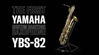 Video thumbnail for Introducing the YBS-82 Custom Baritone Saxophone by Yamaha Music USA