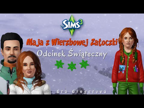 The Sims - Maja z Wierzbowej Zatoczki - Odcinek Świąteczny