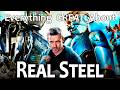 Everything GREAT About Real Steel