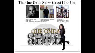 Jimmy Santiago Baca, Israel Rico and Nomada on Que Onda Show With DeeDee Garcia Blase
