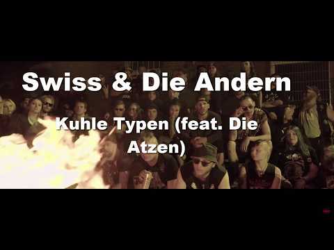 SWISS + DIE ANDERN - KUHLE TYPEN FEAT. DIE ATZEN (Lyrics)