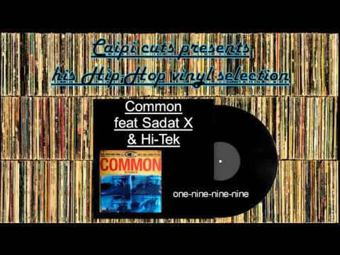Common feat Sadat X & Hi-Tek - one nine nine nine (1999)