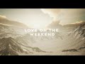 Aria Ohlsson - Love On The Weekend (Official Lyric Video)