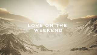 Musik-Video-Miniaturansicht zu Love On The Weekend Songtext von Aria Ohlsson