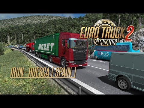 EURO TRUCK SIMULATOR 2 |  IRUN - HUESCA ( SPAIN ) | 1.30