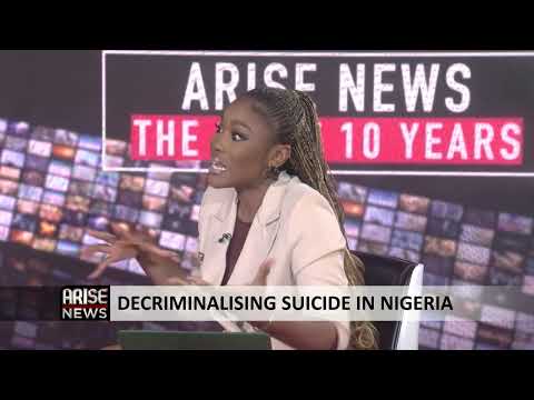 Arise 360 Decriminalising Suicide in Nigeria