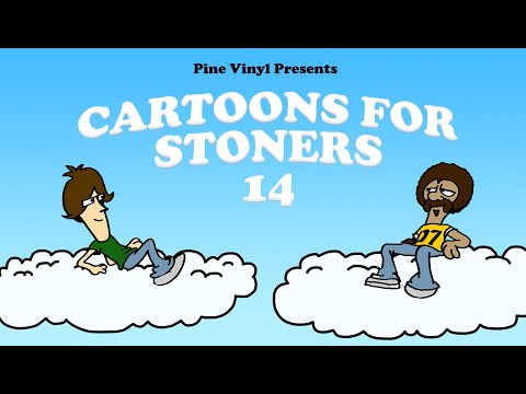 CARTOONS FOR STONERS 14 by Pine Vinyl