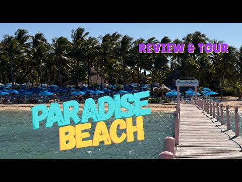 Paradise Beach Club Cozumel | All-inclusive | Bewertung und Tour