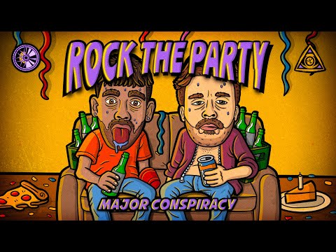 Major Conspiracy - Rock The Party