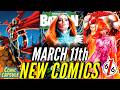 NEW COMIC BOOKS RELEASING MARCH 11TH 2026 DC MARVEL COMICS PREVIEWS COMING OUT THIS WEEK Comic