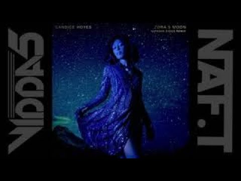 CANDICE HOYES  zoras's moon (natasha diggs remix)