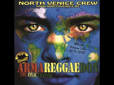North Venice Crew - Armareggaedon Mixcd (Reggae Roots Rock Mix)
