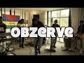 Obzerve - Ninin & Kool Kreol (Dan Sinplisite Live Studio Session)