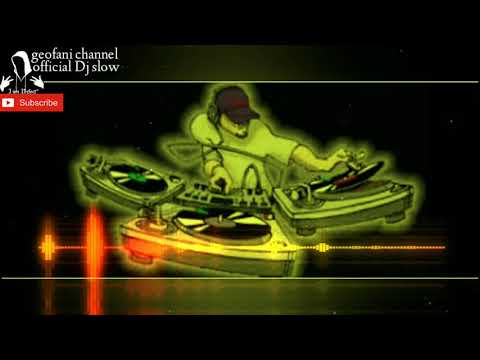 Dj slow Gemantunge roso