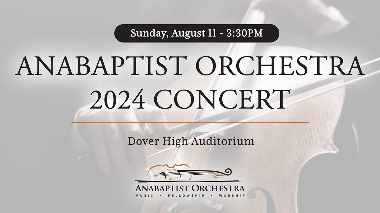 Anabaptist Orchestra Camp 2024 Concert - Dover OH