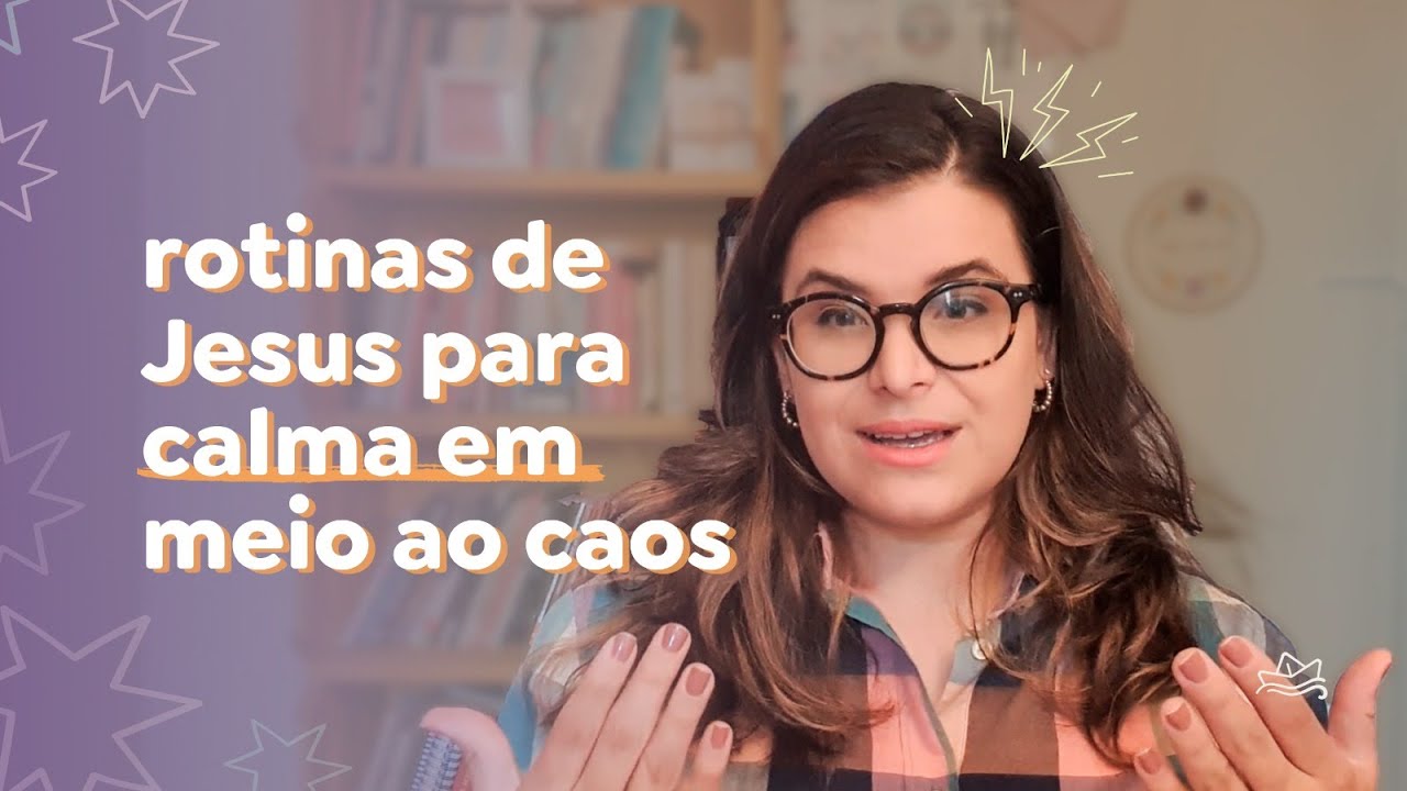 Hábitos espirituais de Jesus para lidar melhor com a ansiedade