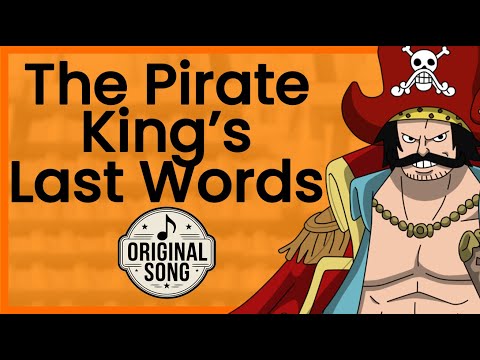 The Pirate King’s Last Words | Gol D. Roger’s Legacy | One Piece Original Song