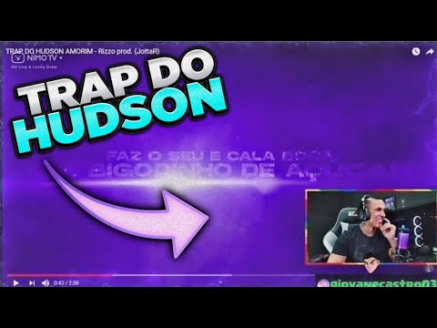 HUDSON AMORIM REAGINDO A O TRAP DO HUDSON AMORIM - Rizzo prod. ( JottaR)