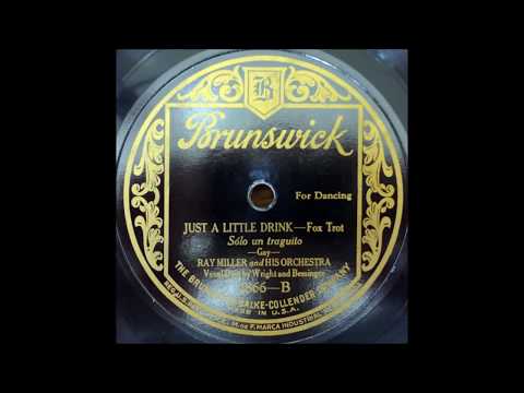 Just A Little Drink (1925) Ray Miller and His Orchestra