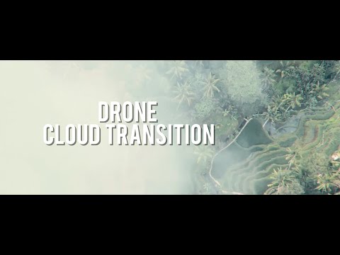 HOW TO CREATE SAM KOLDER DRONE CLOUD TRANSITION (FCPX) - (HEY TIM/ MY BEST DRONE CLIPS 2019)