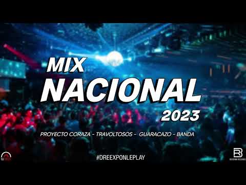 MIX NACIONALISIMO 2023 VOL 1 -  DJ DREEX / Proyecto Coraza, Travoltosos, Guaracazo, Bandazo