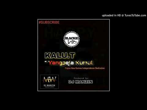 YangPela Kumul(2020 PNG🇵🇬 Songs)Artist:Dj Manjin x Kalu _T