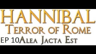 Hannibal terror of rome, wargame guerre punique ép10