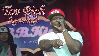 50 Cent - Too Rich (Legendado by Kid Kurly)