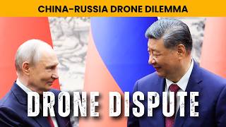 Russia confronts China on drones shipped to Ukraine