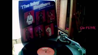 THE ISLEY BROTHERS - I wanna be with you (parts 1 & 2) - 1979