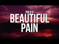 Polo G - Beautiful Pain (Losin My Mind) (Lyrics)
