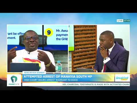 EOCO–Baffour Awuah Case: Lawyers Debate Arrest Warrant and Parliamentary Status | Ghana News