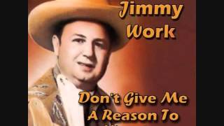 Jimmy Work  - That&#39;s What Make The Jukebox Play