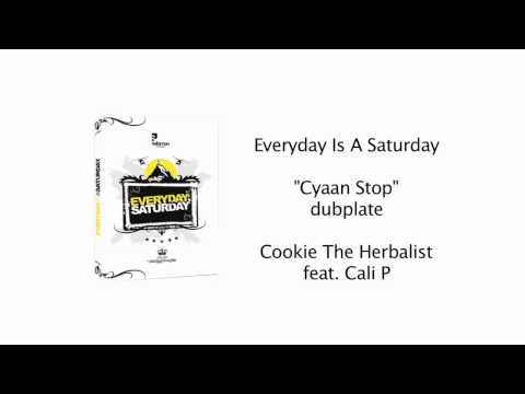 "Cyaan Stop" dubplate  Cookie the Herbalist feat. Cali P