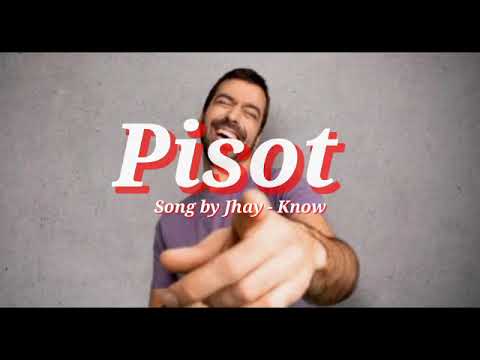 Pisot - Jhay - Know (Lyric Video)